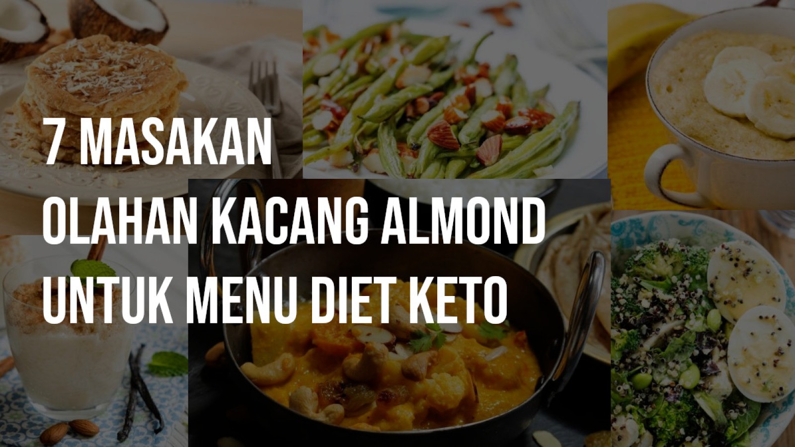 Image 7 Masakan Olahan Kacang Almond untuk Menu Diet Keto
